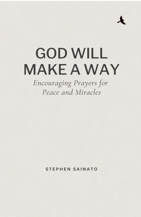 God Will Make A Way: Encouraging Prayers for Peace and Miracles